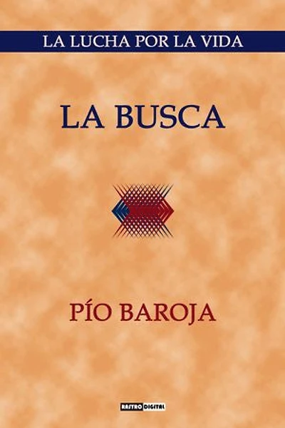 La busca: La lucha por la vida
