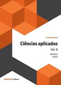 Ciências aplicadas vol. II – Química e Física