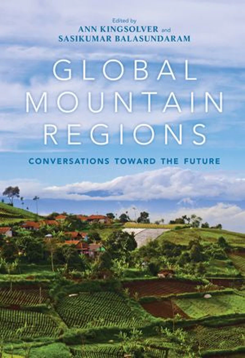 Global Mountain Regions: Conversations Toward The Future