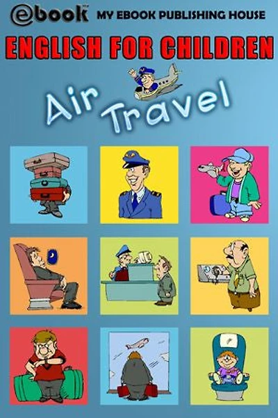 English for Children - Air Travel: English for Children, #1