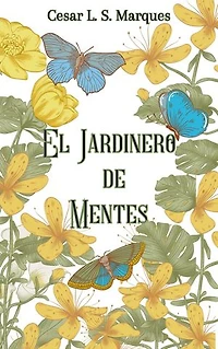 El Jardinero de Mentes