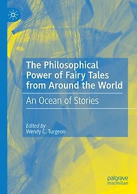 the Philosophical Power of Fairy Tales from Around World: An Ocean Stories