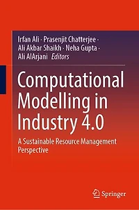 Computational Modelling Industry 4.0: A Sustainable Resource Management Perspective