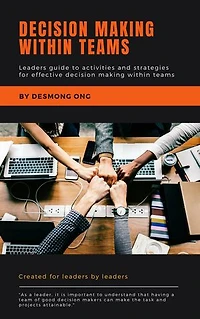 Decision Making Within Teams