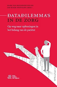 Datadilemma's de Zorg: Op Weg Naar Oplossingen Het Belang Van Patiënt