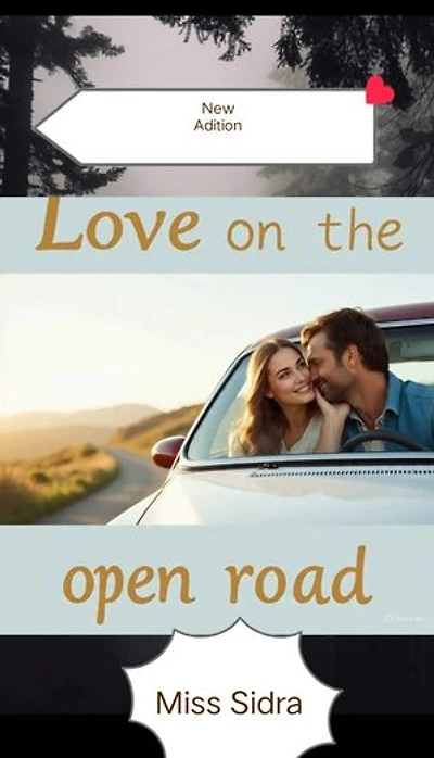 Love on the Open Road: Suddenly attraction