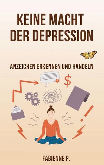 Keine Macht der Depression: Anzeichen erkennen und handeln
