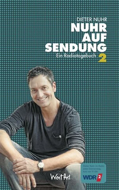 Nuhr auf Sendung 2: Ein Radiotagebuch