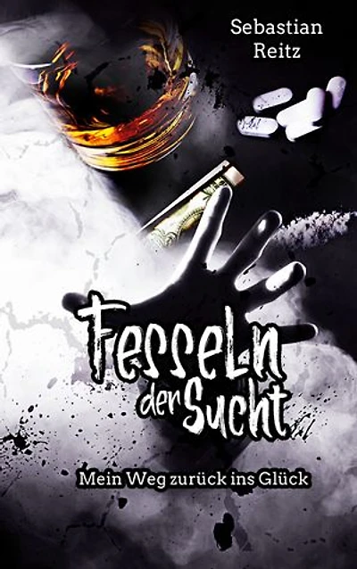 Fesseln der Sucht: Mein Weg zurück ins Glück