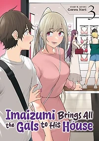 Imaizumi Brings All the Gals to His House Vol. 3