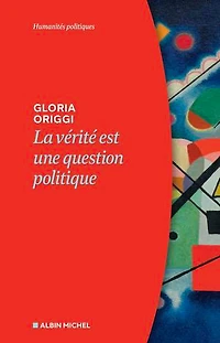 La vérité est une question politique
