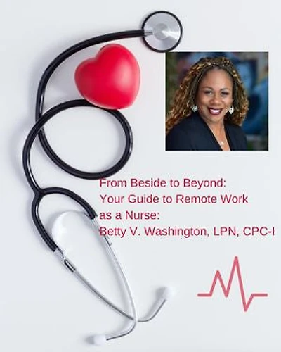 From Bedside to Beyond: Your Guide to Remote Work as a Nurse