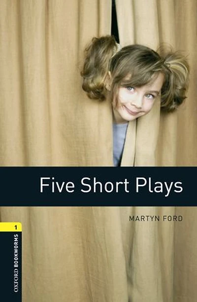 Five Short Plays - With Audio Level 1 Oxford Bookworms Library