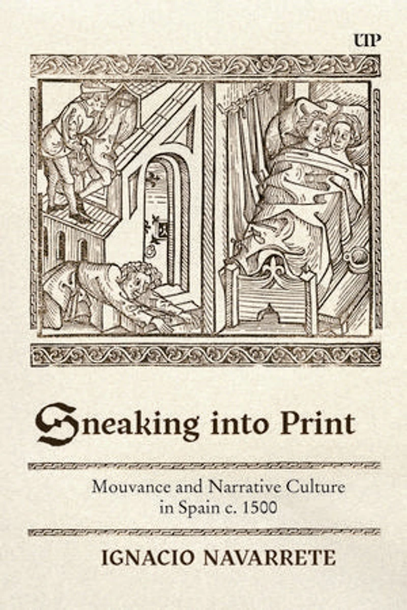 Sneaking into Print: Mouvance and Narrative Culture Spain c. 1500