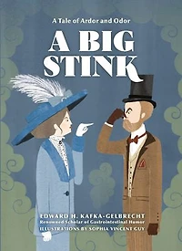 A Big Stink: Tale Of Ardor And Odor