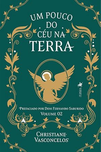Um pouco do céu na Terra: Volume 2