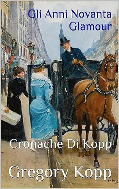 Gli Anni Novanta Glamour: Cronache Di Kopp, #11