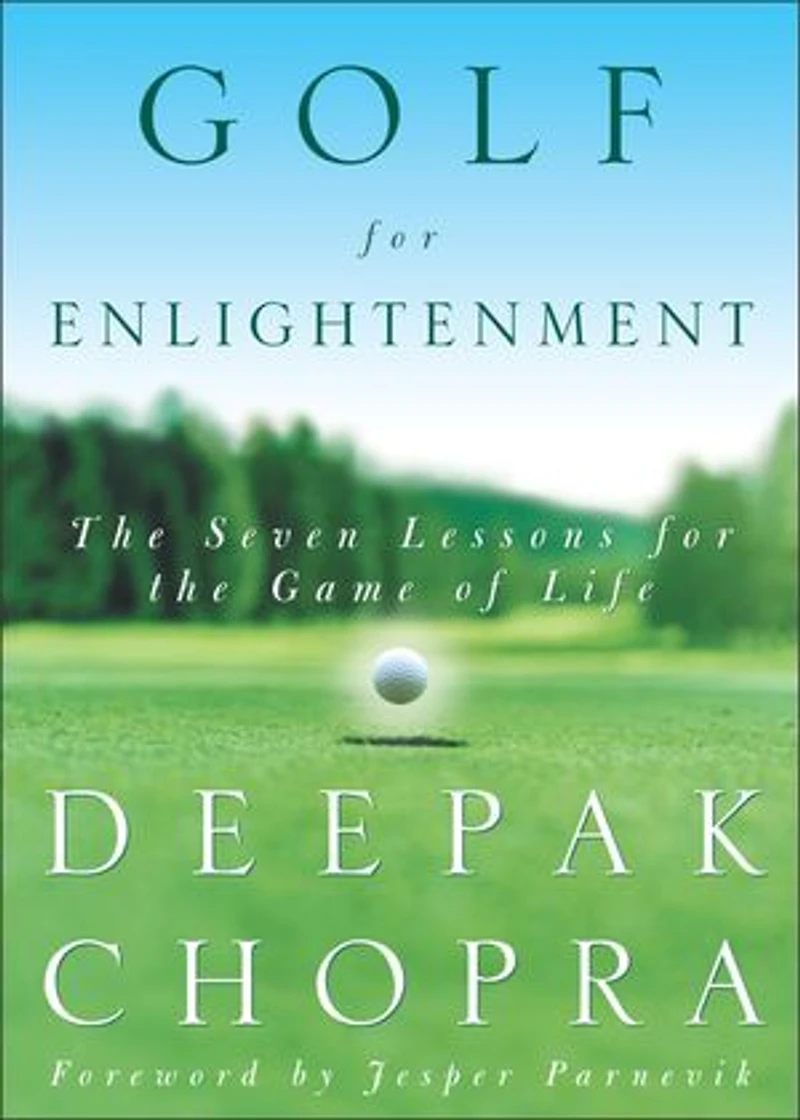 Golf for Enlightenment: the Seven Lessons Game of Life