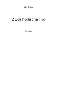 2 Das höllische Trio: Die Meise