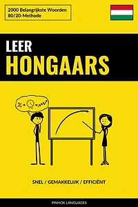 Leer Hongaars - Snel / Gemakkelijk / Efficiënt: 2000 Belangrijkste Woorden