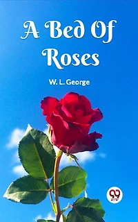 A BED OF ROSES