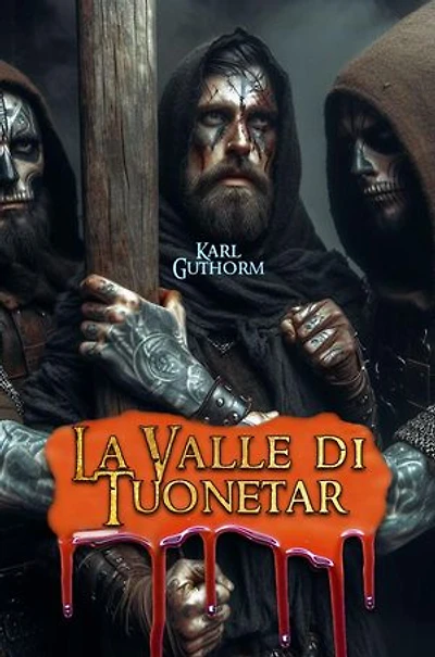 La Valle di Tuonetar (2nd edition): Ciclo dei Negromanti, #3