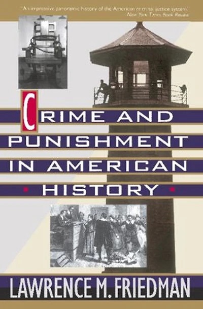 Crime and Punishment American History