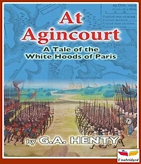 At Agincourt - White Hoods of Paris