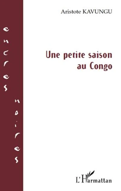 Une petite saison au Congo