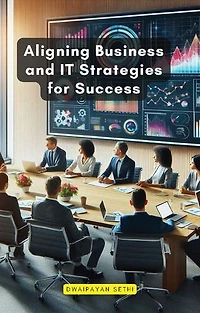 Aligning Business and IT Strategies for Success