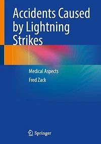 Accidents Caused by Lightning Strikes: Medical Aspects