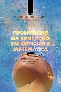Pronúncias na educação em ciências e matemática