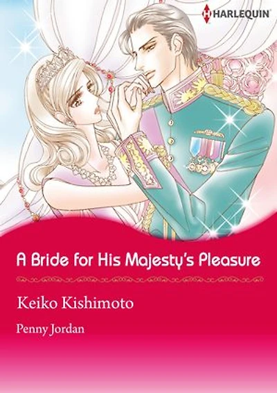 A Bride for His Majesty's Pleasure (Harlequin Comics): Harlequin Comics