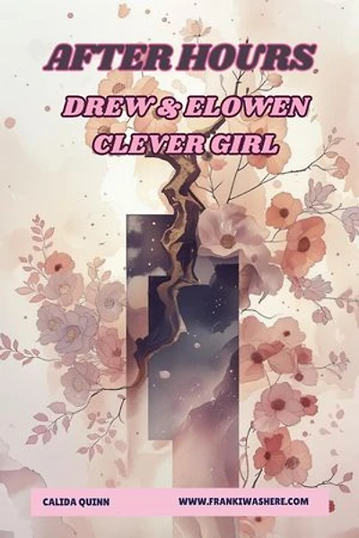 After Hours | Drew & Elowen | Clever Girl: After Hours