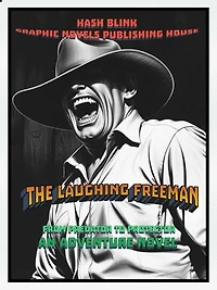 The laughing freeman: From Predator to Protector