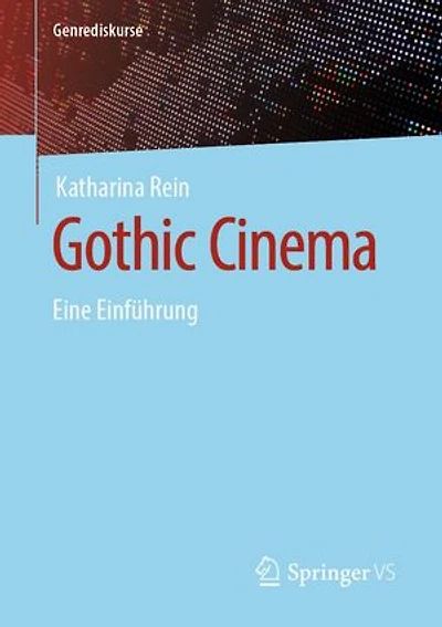 Gothic Cinema: Eine Einführung