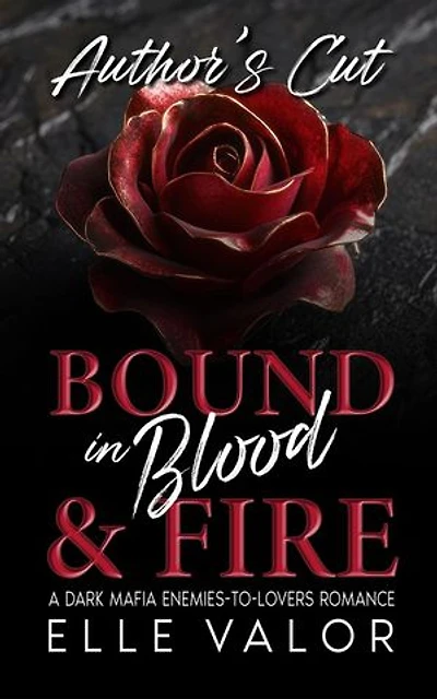Bound in Blood & Fire - Author's Cut: The Black Crown, #0