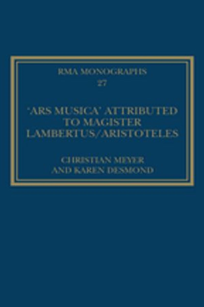 The 'Ars musica' Attributed to Magister Lambertus/Aristoteles