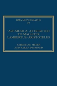 The 'Ars musica' Attributed to Magister Lambertus/Aristoteles