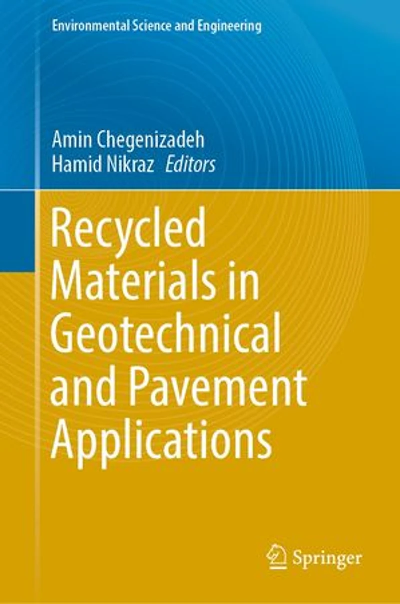 Recycled Materials Geotechnical and Pavement Applications