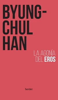 La agonía del Eros