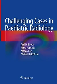 Challenging Cases Paediatric Radiology
