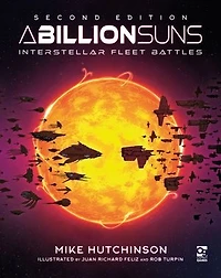 A Billion Suns: Second Edition: Interstellar Fleet Battles