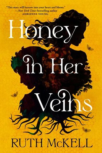 Honey Her Veins: A Novel