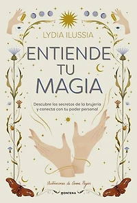 Entiende tu magia / Understand Your Magic