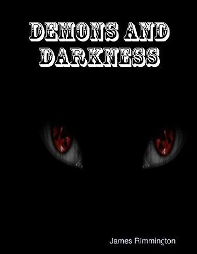 Demons and Darkness