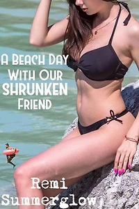 A Beach Day With Our Shrunken Friend