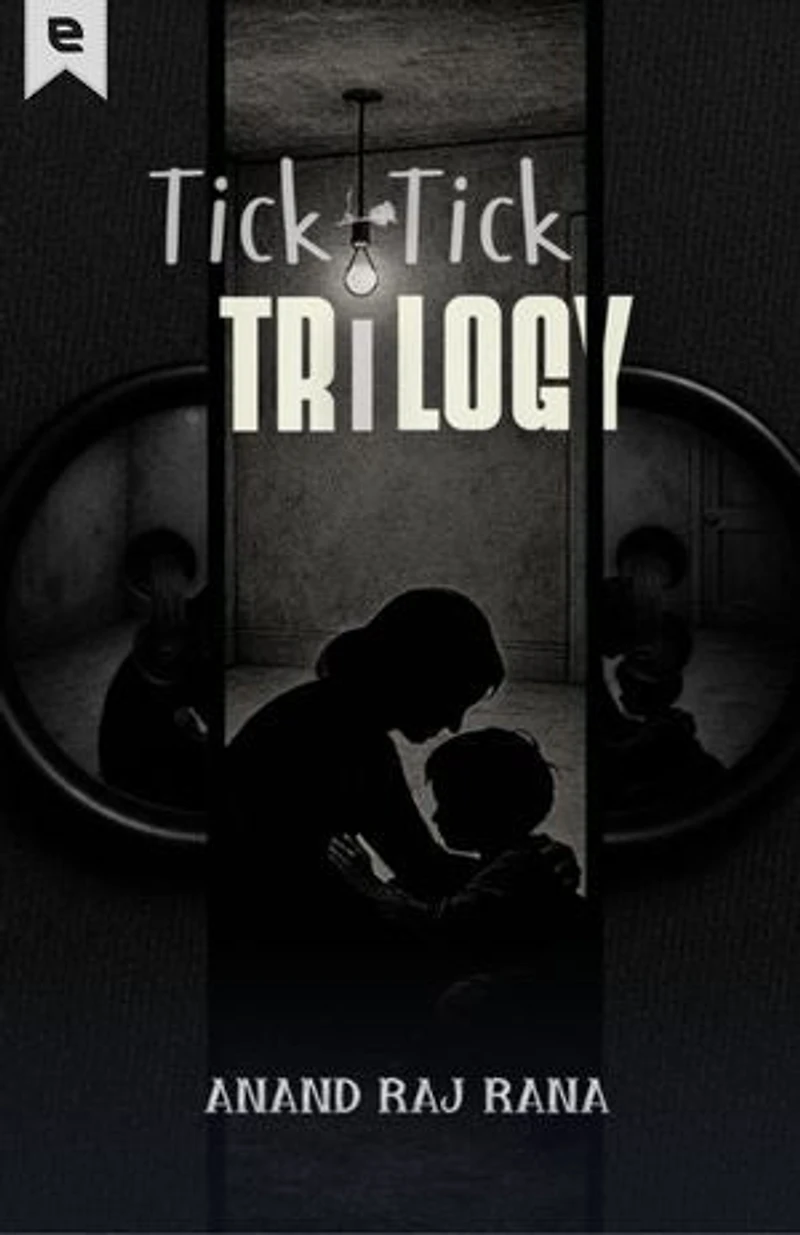 Tick-Tick Trilogy