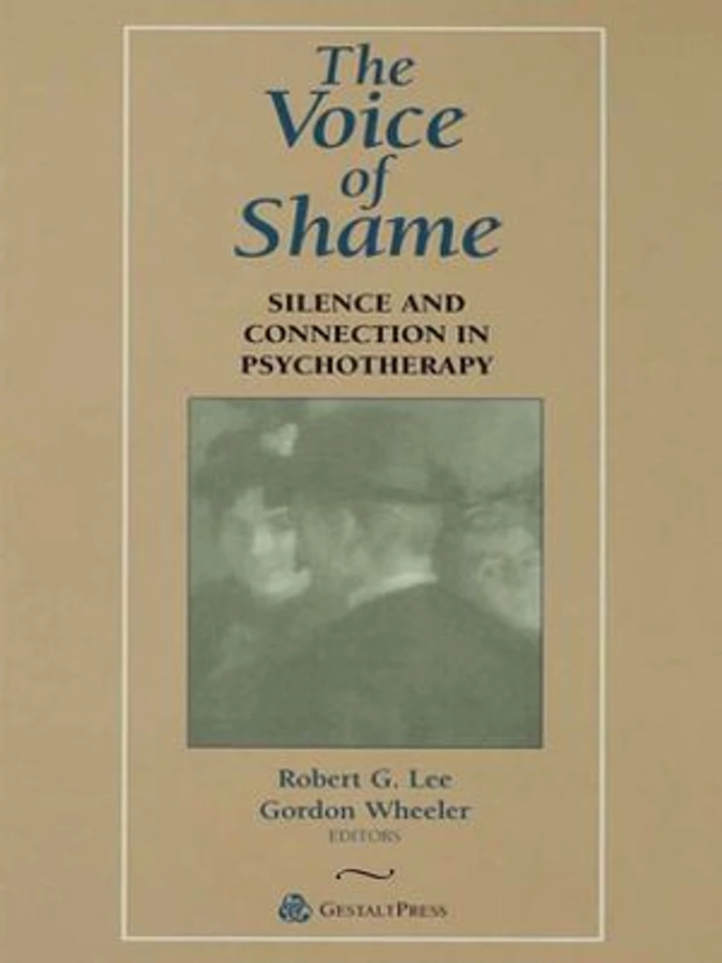 The Voice of Shame: Silence and Connection Psychotherapy
