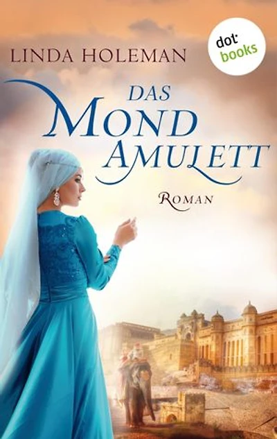 Das Mondamulett: Roman – Der epische Bestseller in der Tradition des Welterfolgs »Palast der Winde« | Glanzvoll und bildgewaltig: »Eine Lektüre, wie es sie nur einmal im Leben gibt.« Toronto Globe